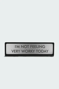 I'm Not Feeling Very Worky Today Deskplate Sign - Plaque de bureau | Multicolore