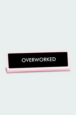 Overworked Deskplate Sign - Plaque de bureau | Multicolore